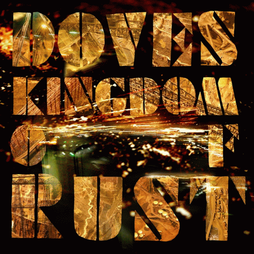 Doves : Kingdom of Rust